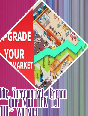 Idle supermarket tycoon